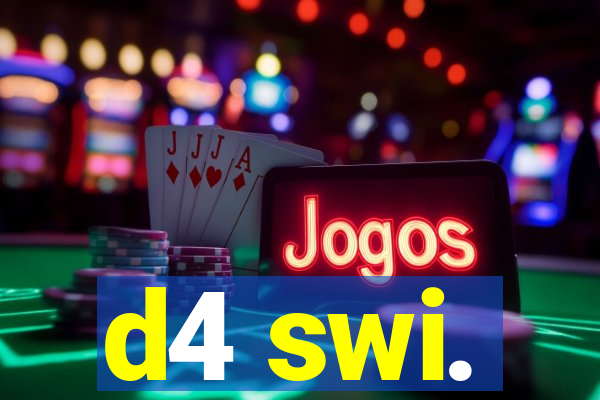 d4 swi.