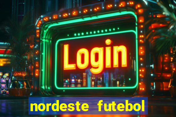 nordeste futebol vip no net