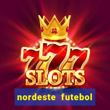 nordeste futebol vip no net