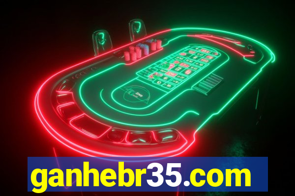 ganhebr35.com