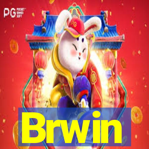 Brwin