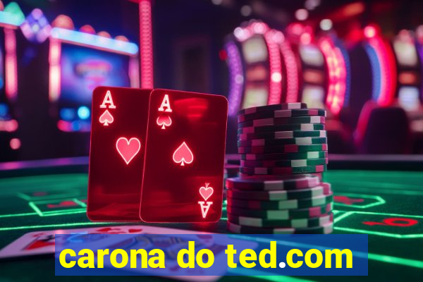 carona do ted.com