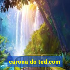 carona do ted.com