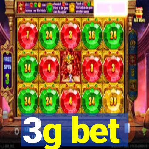 3g bet