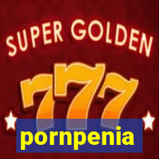 pornpenia