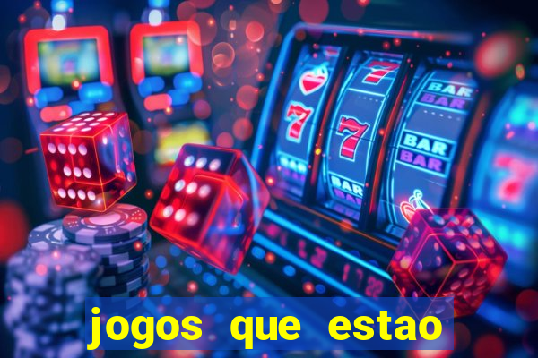 jogos que estao pagando agora