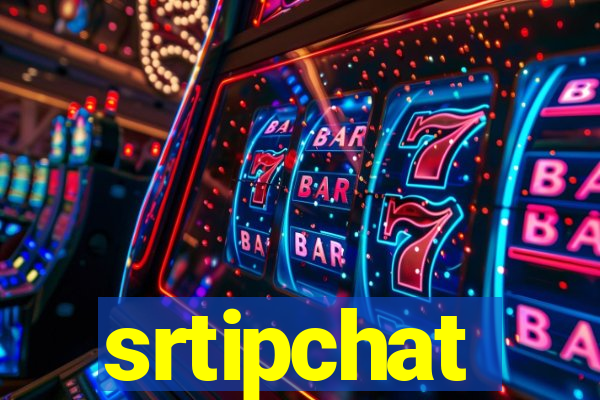 srtipchat