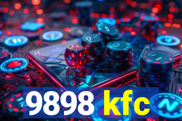 9898 kfc