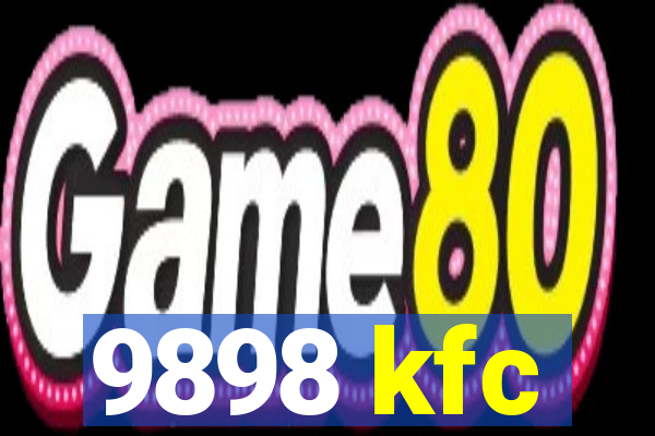 9898 kfc