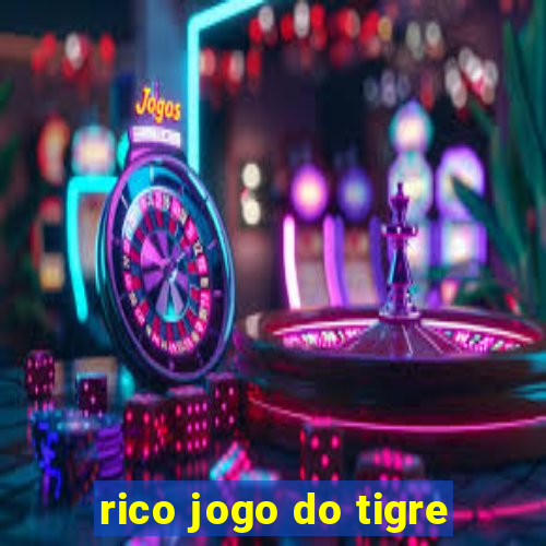 rico jogo do tigre