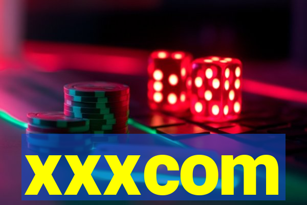 xxxcom