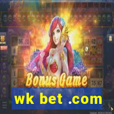 wk bet .com
