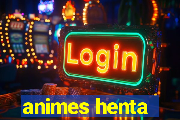 animes henta