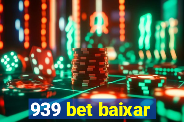 939 bet baixar