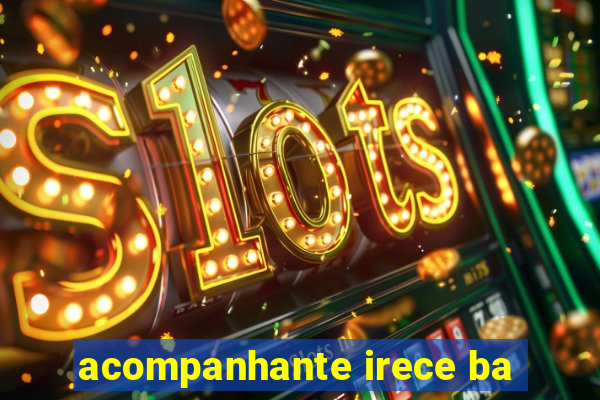 acompanhante irece ba