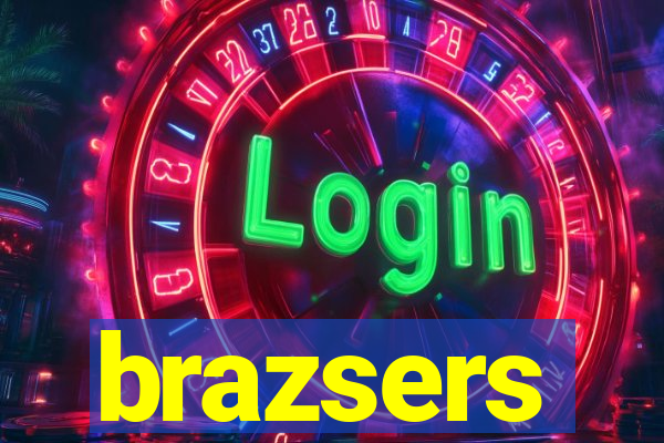 brazsers