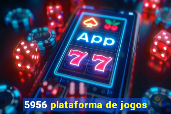 5956 plataforma de jogos