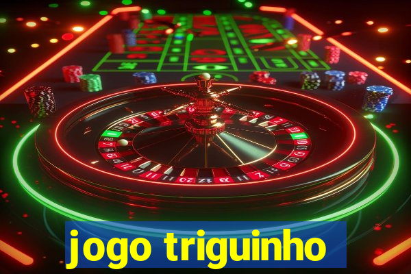 jogo triguinho