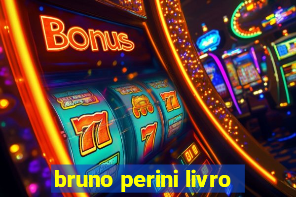 bruno perini livro