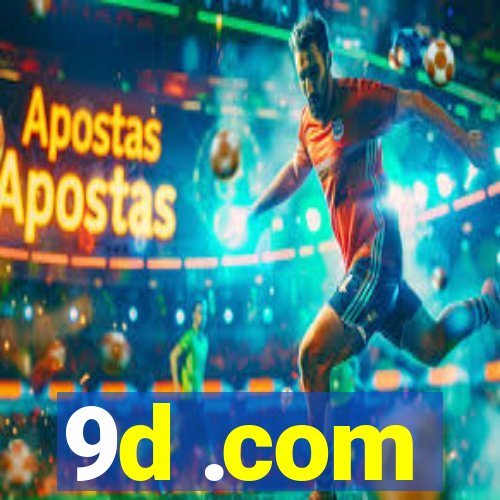 9d .com