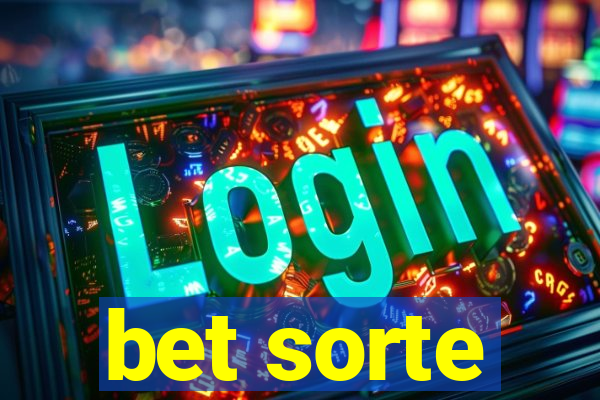 bet sorte