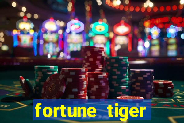 fortune tiger minimo 1 real
