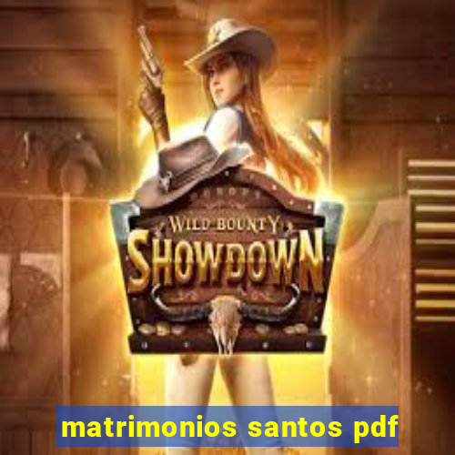 matrimonios santos pdf