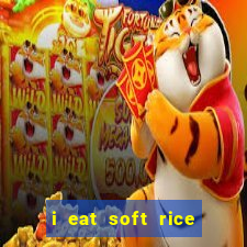 i eat soft rice in another world pt br