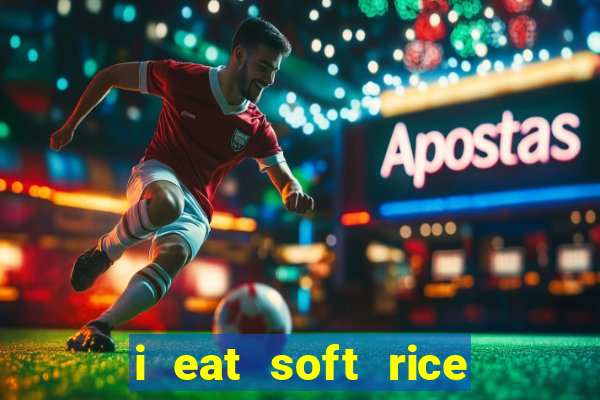 i eat soft rice in another world pt br