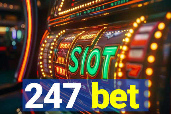 247 bet