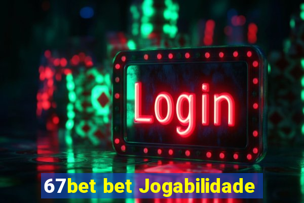 67bet bet Jogabilidade