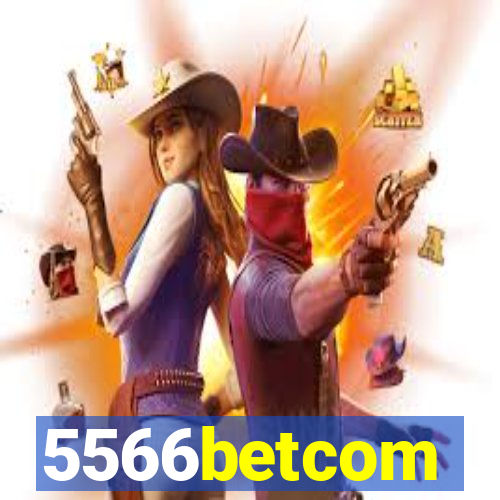 5566betcom