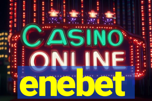 enebet