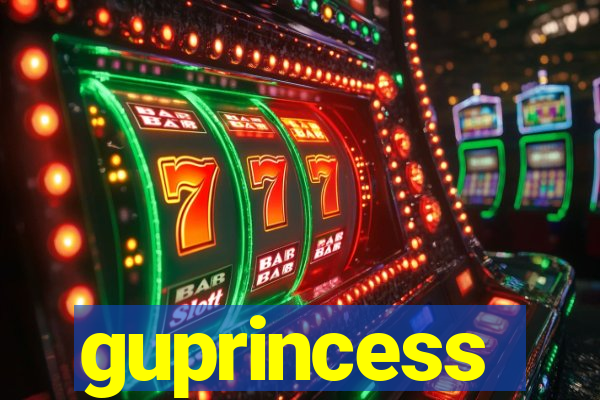 guprincess