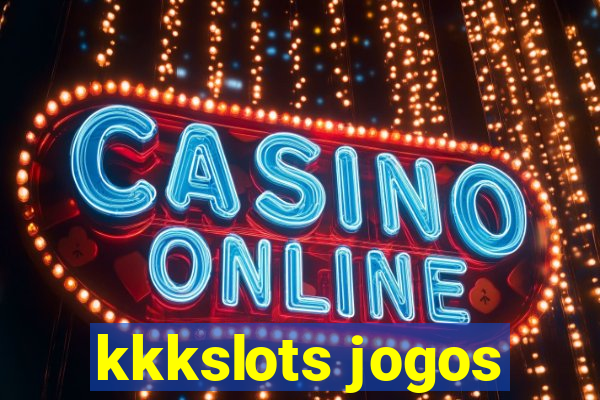 kkkslots jogos