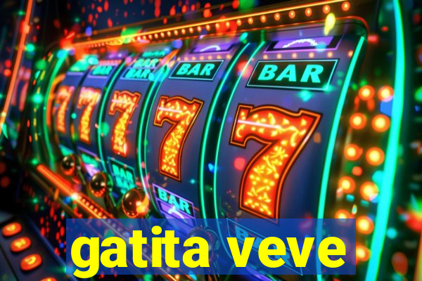 gatita veve