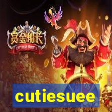 cutiesuee