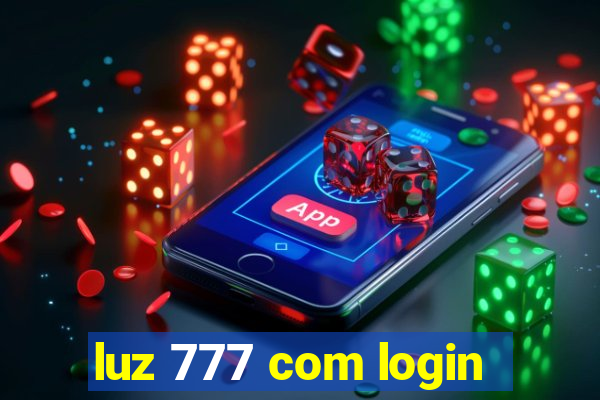 luz 777 com login