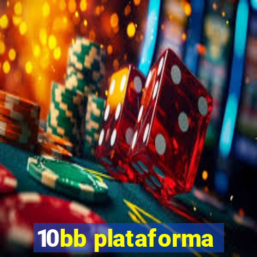 10bb plataforma