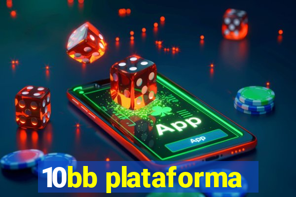 10bb plataforma