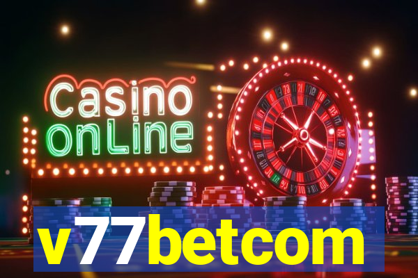 v77betcom