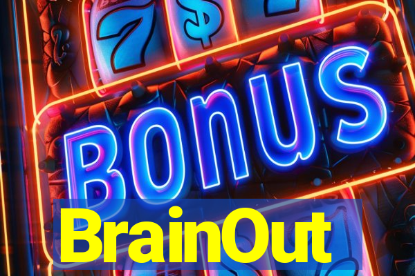 BrainOut