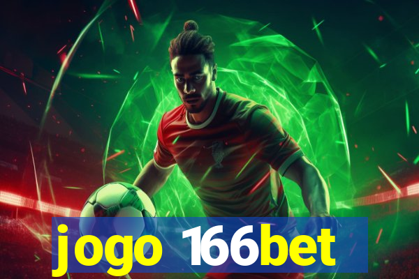 jogo 166bet