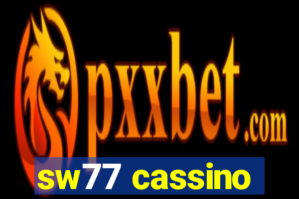 sw77 cassino