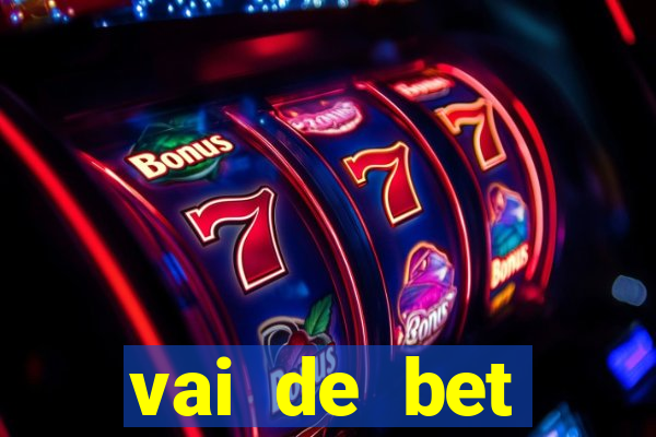 vai de bet gusttavo lima app