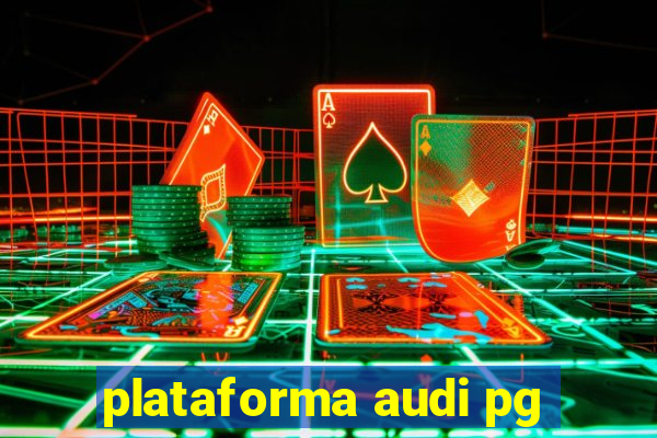 plataforma audi pg