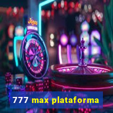 777 max plataforma