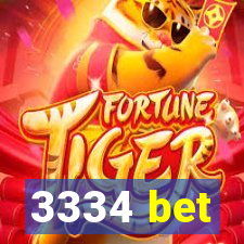3334 bet