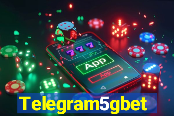 Telegram5gbet