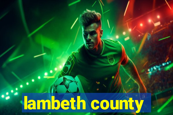 lambeth county